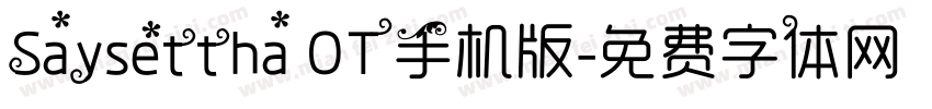 Saysettha OT手机版字体转换